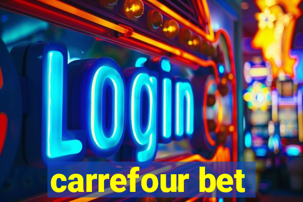 carrefour bet